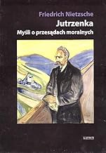 Jutrzenka: Myśli o przęsądach moralnych