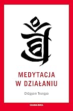 Medytacja w działaniu