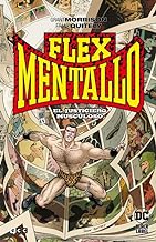 Flex Mentallo (Biblioteca Grant Morrison) (Segunda edición)