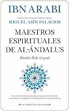 Maestros espirituales de al-Ándalus/ Spiritual masters of al-Andalus