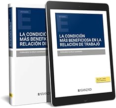 LA CONDICIÓN MÁS BENEFICIOSA EN LA RELACIÓN DE TRABAJO (DÚO)