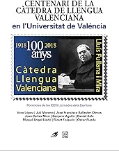 Cent aniversari de la Càtedra de Llengua Valenciana en l'Universitat de Valéncia: XXVII Jornades dels Escritors. Del 12 al 14 de novembre de 2018: 23