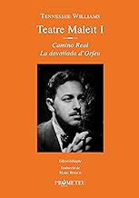 Tennessee Williams. Teatre maleït I: 10