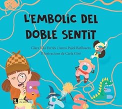 L'embolic del doble sentit: 2