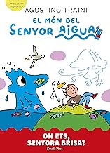 El món del senyor Aigua 2. On ets, senyora Brisa?