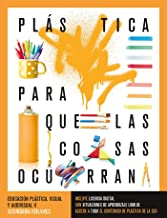 Proyecto: Para que las cosas ocurran - Educación Plástica, Visual y Audiovisual II