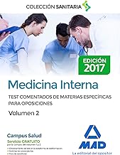 Medicina Interna. Test comentados de materias específicas para oposiciones. Volumen 2