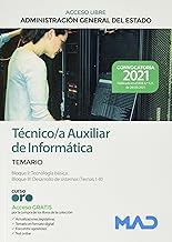 Técnico Auxiliar de Informática de la Administración General del Estado (Turno Libre). Temario Bloques II, III