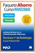 Oposiciones Técnico/a 1º de Radiología (Grupo Profesional III) Agencia Estatal Administración Tributaria. Paquete Ahorro de Libros y Curso MAD360