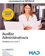 Auxiliar Administrativo/a del Ayuntamiento de Sevilla. Temario volumen 1