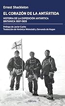 El corazón de la Antártida: Historia de la Expedición Antártica Británica 1907-1909: 57