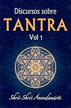 Discursos sobre Tantra Volumen 1