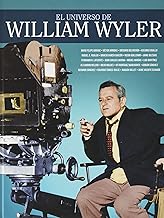 EL UNIVERSO DE WILLIAM WYLER: 00