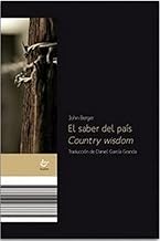 Saber del pais, El / Country wisdom