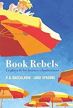 Prohibido leer/ The Book Rebels