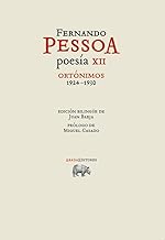 Poesía XII. Ortónimos 1924-1930