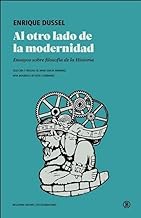 Al otro lado de la modernidad: Ensayos sobre filosofía de la Historia