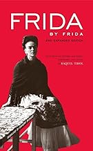 Frida by Frida (2nd Expanded Edition)