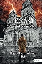 Troski: Acogerse a sagrado