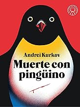 Muerte con pingüino/ Death and the Penguin