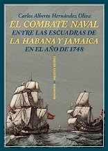 El combate naval entre las escuadras de La Habana y Jamaica en el año de 1748: 52