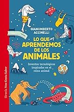 Lo que aprendemos de los animales: Inventos tecnológicos inspirados en el reino animal: 66