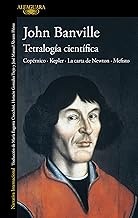 Tetralogía científica: Kepler · Copérnico · La carta de Newton · Mefisto