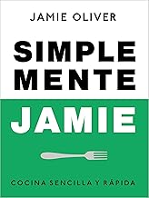 Simplemente Jamie: Cocina sencilla y rápida