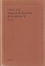 Manual de historia de la Iglesia X: La Iglesia del siglo XX en España, Portugal y América Latina