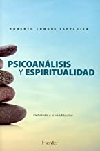 Psicoanálisis y espiritualidad/ Psychoanalysis and Spirituality