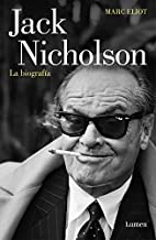 Jack Nicholson : la biografía