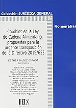 Cambios en la Ley de cadena alimentaria: Propuestas para la urgente transposición de la Directiva 2019/633