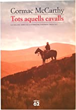 Tots aquests cavalls