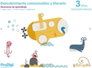 Descubrimiento comunicativo y literario 3 años - Espiral. ProDigi