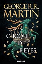 Choque de reyes (Canción de hielo y fuego 2): Los libros que inspiraron la serie Juego de Tronos de HBO