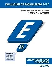 Evaluación del Bachillerato 2017, Lengua Castellana y Literatura