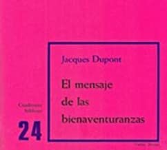 El mensaje de las bienaventuranzas: Cuaderno Bíblico 24