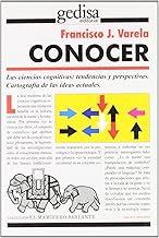 Conocer : las ciencias cognitivas, tendencias y perspectivas : cartografía de las ideas actuales