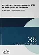 Análisis de datos cuantitativos con SPSS en investigación socioeducativa: 35