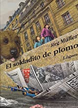 El Soldadito De Plomo/the Lead Soldier