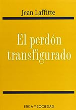 El perdón transfigurado