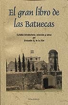 El Gran Libro De las Batuecas