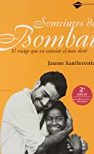 Somriures De Bombay