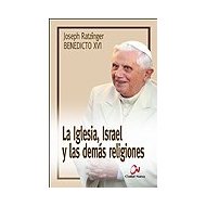 La Iglesia, Israel y las dems religiones