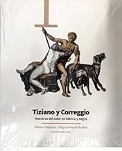 Tiziano y Correggio: Maestros del color en blanco y negro