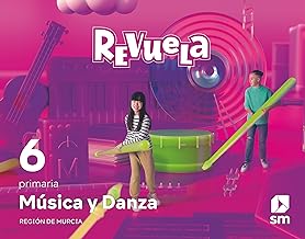 Música y Danza. 6 Primaria. Revuela. Región de Murcia