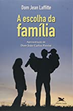 A Escolha Da Família