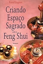 Creare l'armonia del proprio ambiente. I segreti dell'arte orientale del feng-shui