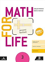 Math for life. Percorsi facilitati. Per la Scuola media. Con e-book. Con espansione online (Vol. 3)