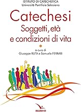 Catechesi. Soggetti, età e condizioni di vita